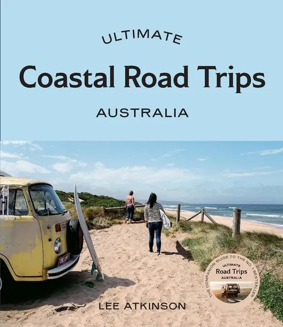 Ultimate Coastal Road Trips Australia